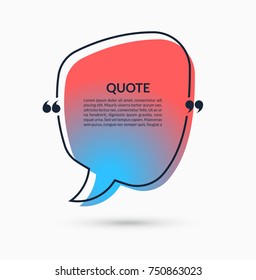 Quote box on trendy gradient background. Vector speech bubble. Text frame. Can be used for statement, citation, message, quotation, comment etc.