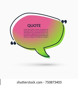 Quote box on trendy gradient background. Vector speech bubble. Text frame. Can be used for statement, citation, message, quotation, comment etc.
