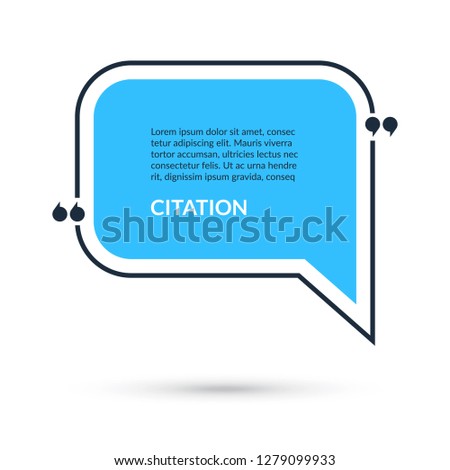 Quote box, speech bubble, text in brackets, citation template isolated on white background. Vector illustration.