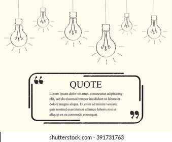 Quote boxes. Abstract square black frame. Light bulb. Border for motivational quotes, important information and other content. The quotation mark. Vector illustration.