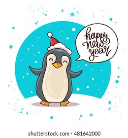 Quote in bubble - Happy New Year. The trend calligraphy. Vector illustration on white background. Beautiful penguin in a red cap on a blue background. Excellent gift holiday card.