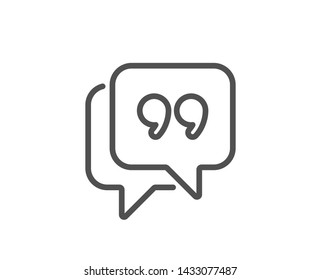 Quote bubble line icon. Chat comment sign. Speech bubble symbol. Quality design element. Linear style quote bubble icon. Editable stroke. Vector