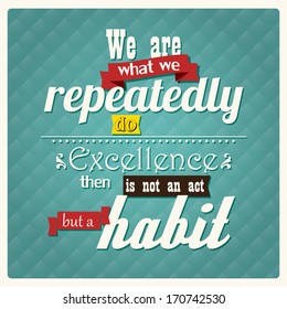 Quote by Will Durant, inspirational poster, typographical background, vector illustration