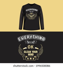 Quote Clean Your Mind, Trendy typography vertical design template for print t shirt fashion clothing poster.