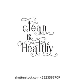 quote cleanliness design inspiration motivation graphic