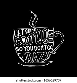 Cita tipografía de taza de café. Grabado gráfico de estilo de vida.