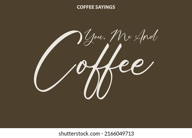 Cita de texto para café Diseñar, yo y café