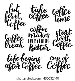 Quote Coffee Typography Set. Calligraphy Hand Written Phrases About Coffee. Coffee Shop Lettering Design Collection.