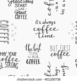 Quote Coffee Vector Seamless Pattern Typography Set. Calligraphy Style Coffee Shop Promotion Motivation. Graphic Design Lettering. Sketch Coffee Mug Inspiration Wrapping Paper Background Shopping