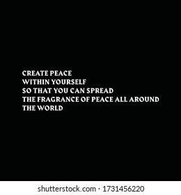 Quote create peace inspirational poster concept