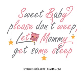 Quote design to encourage a good sleep for babies, young children and their moms