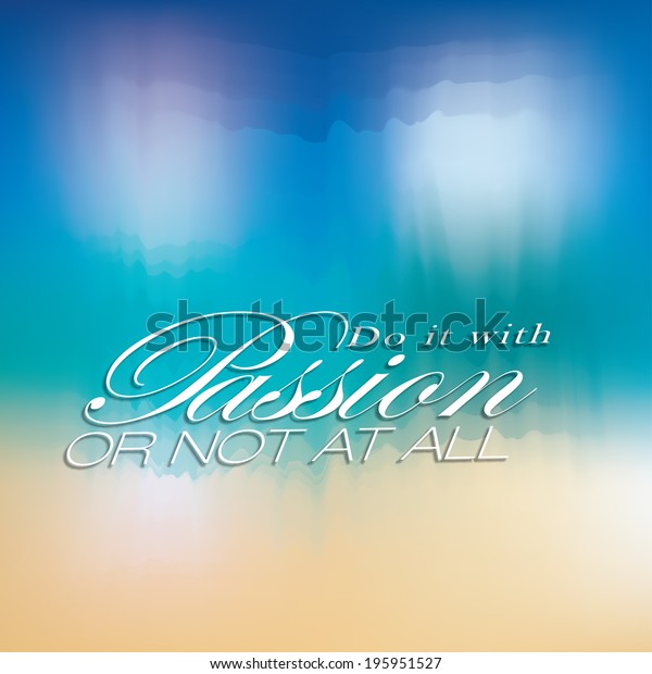 Quote Do Passion Not All Vector Stock Vector Royalty Free 195951527 Shutterstock