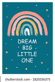 Quote Dream big little one with cute rainbow. Vector printable background for baby shower card, birthday, poster. Print hand drawn illustration