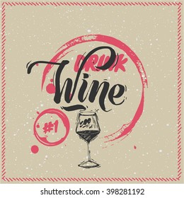 Quote - Drink Wine. Sketched styled Wine elements on paper background