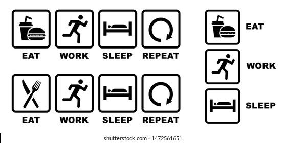 Quote Eat play sleep repeat sign or eat work sleep repeat icons Games sleeps and eat Funny vector labour game symbol icon Happy weekend sports signs Set playing sport game Slogan for football or songs