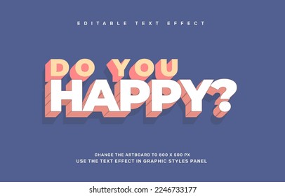 Quote editable text effect template, Do you happy quote
