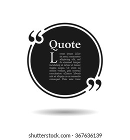 Quote empty text bubble. Frame ball is round. Quotes, comma, note, message, quote, blank, template, text, tags and comments. Dialog window. Vector design element. Black and white