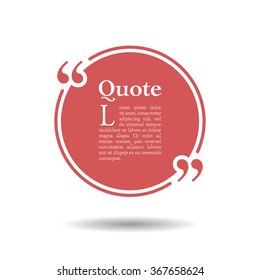 Quote empty text bubble. Frame ball is round. Quotes, comma, note, message, quote, blank, template, text, bulleted, tags and comments. Dialog window. Vector design element. Red and white