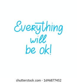 Quote Everything Will Be Ok