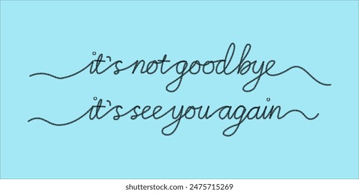 quote farewell goodbye greeting card vector handwriting 