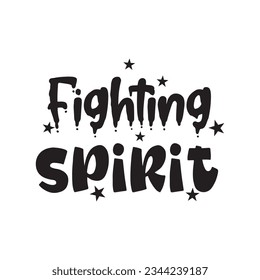 quote fighting spirit design lettering motivation