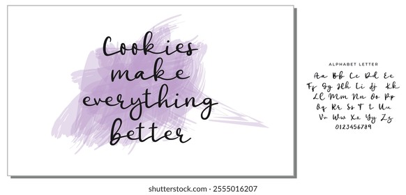 Quote Food calligraphy style. Hand lettering design element. Inspirational quote: Cookies make everything better.