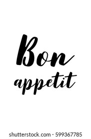 Quote food calligraphy style. Hand lettering design element. Inspirational quote: Bon appetit, meaning good appetite.