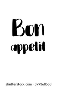 Quote food calligraphy style. Hand lettering design element. Inspirational quote: Bon appetit.