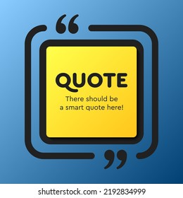 Quote frame blank. Empty box for message, citation, aphorism, motivation. Pattern frame for information messages. Vector quote form inspiration. Background for text, circle in brackets