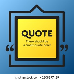 Quote frame blank. Empty box for message, citation, aphorism, motivation. Pattern frame for information messages. Vector quote form inspiration. Background for text, circle in brackets