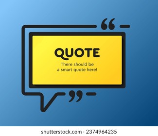 Quote frame blank. Empty box for message, citation, aphorism, motivation. Pattern frame for information messages. Vector quote form inspiration. Background for text, rectangle in brackets
