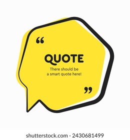 Quote frame blank. Empty box for message, citation, aphorism, motivation. Pattern frame for information messages. Vector quote form inspiration. Background for text, hexagon in brackets