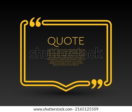 Quote frame blank. Empty box for message, citation, aphorism, motivation. Pattern frame for information messages. Vector quote form inspiration. Background for text, rectangle in brackets