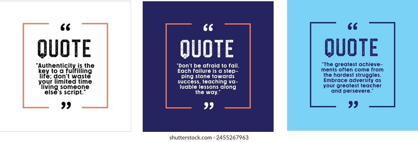 Quote in frame, cool template, text box, Vector illustration, motivational quotes, text in template, life quotes