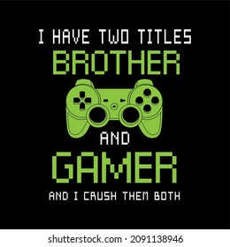 quote gamer and slogan illustration design