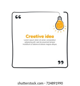 Quote with hand drawn sketch bulb. Vector creative idea concept
