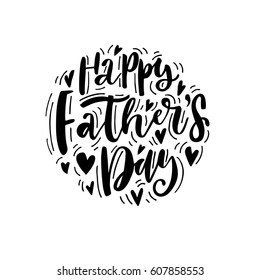 Quote "Happy Father's Day". Excellent holiday card. Vector illustration on white background. Father's Day. Modern hand lettering and calligraphy. For greeting card, poster, banner, printing, mailing