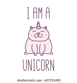 The quote "I am a unicorn", hand-drawing of black ink. With cute image of a cat with a horn unicorn.  It can be used for sticker, patch, phone case, poster, t-shirt, mug etc.