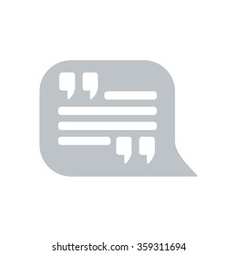 Quote icon. Quotation mark in speech bubble symbol. Direct oration sign.