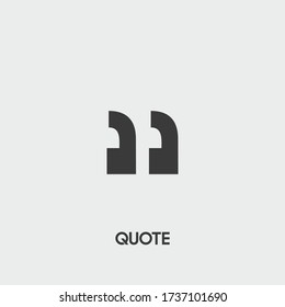 quote icon. quote vector on gray background