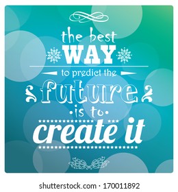 Quote, inspiration message, typographic background, vector illustration