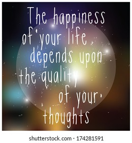 Quote, inspirational poster, typographical design, blurred background, vector illustration
