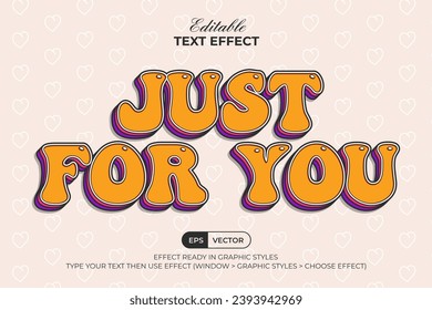 Quote Just For You Text Effect Retro Layered Color Style. Editable Text Effect.