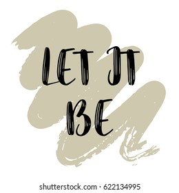 Quote Let it be. Vector illustration