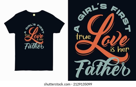 Quote lettering design about father. Gift for father. typography design for sticker, t-shirt, mug, bag, pillow. Special fathers day greeting vector art.