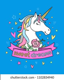 Quote lettering 'Sweet dreams". Cute poster, label, greeting card or apparel print with unicorn, flowers, hearts and stars on blue background.  Cartoon character. Doodle vector illustration. 