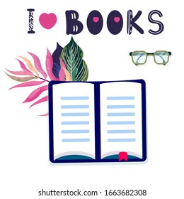 Quote I love books. Open book with novel with tropical leaves. Literature vector illustration with phrase, book, glasses. Education concept about reading with textbook