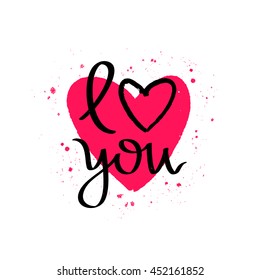 Quote I love you. Vector illustration on white background. Large scarlet heart drawn by hand. Excellent gift holiday card for Valentine's Day. The trend calligraphy.