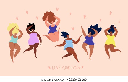 Quote love your body positive with women of different figure type. Vector flat style illustration happy plus size girls are dancing with hearts isolated on beige background. Female cartoon character