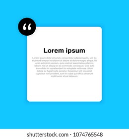 Quote. Material design style background and quote rectangle with sample text information template. Vector illustration